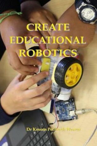 Cover of Create Educational Robotics