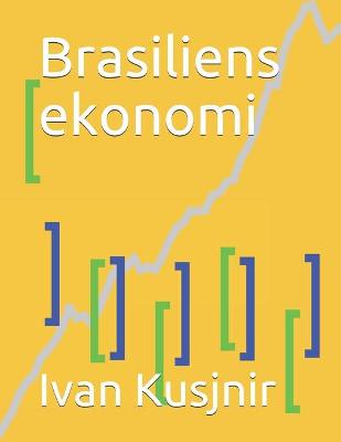 Cover of Brasiliens ekonomi
