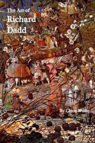 Cover of The Art of Richard Dadd