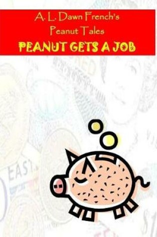 Cover of Peanut Gets a Job
