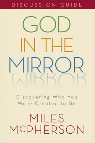 Cover of God in the Mirror Discussion Guide