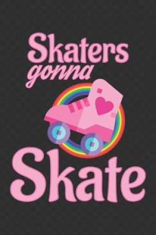 Cover of Skater Gonna Skate