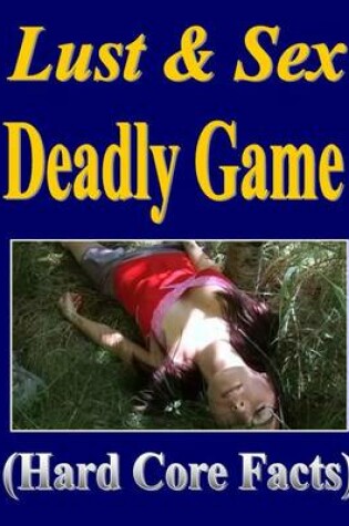 Cover of Lust & Sex Deadly Game