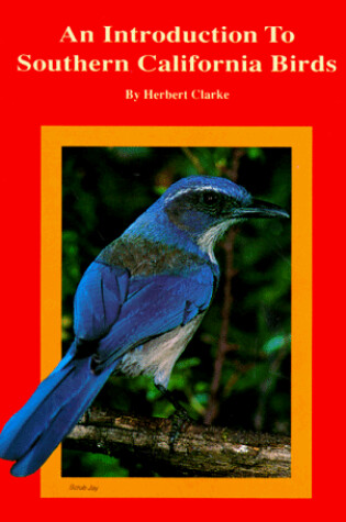 Cover of Introduction to Southern California Birds