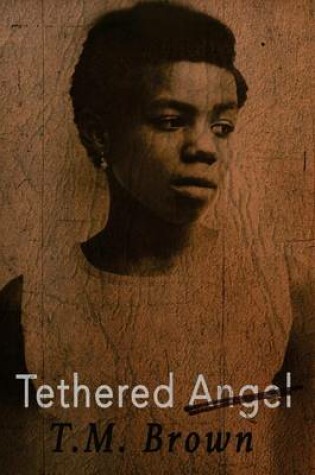 Cover of Tethered Angel