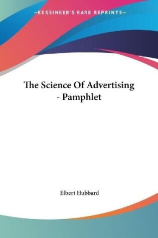 Cover of The Science Of Advertising - Pamphlet