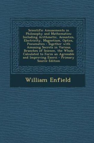 Cover of Scientific Amusements in Philosophy and Mathematics