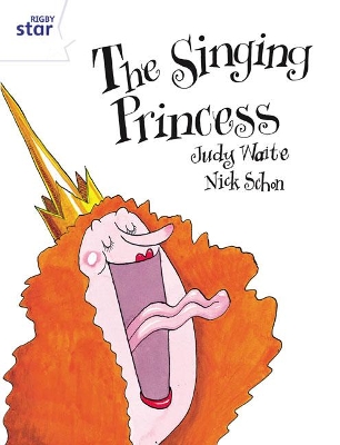 Book cover for Rigby Star Guided 2 White Level: The Singing Princess Pupil Book (single)