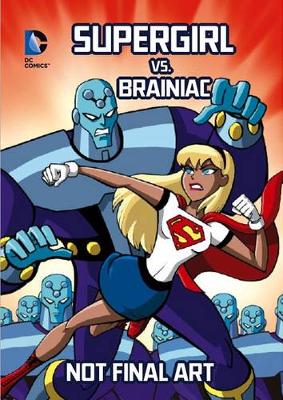 Book cover for Supergirl vs. Brainiac