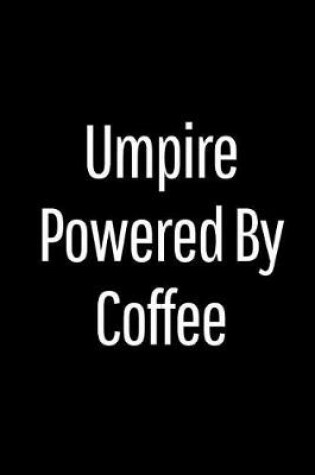 Cover of Umpire Powered by Coffee