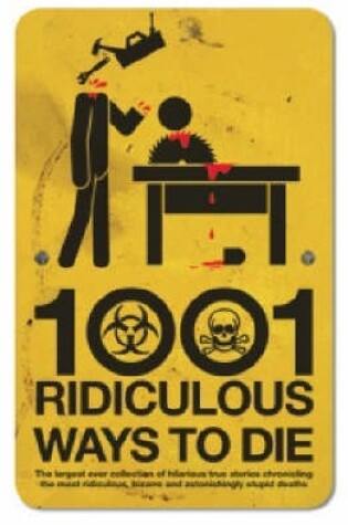 Cover of 1001 Ridiculous Ways to Die
