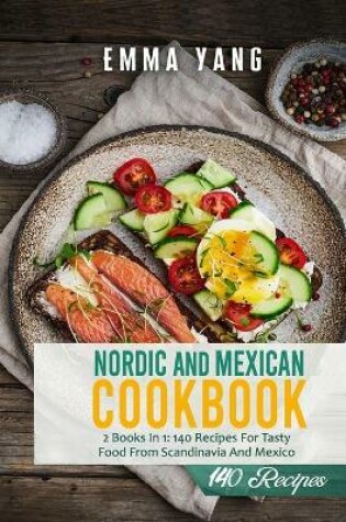 Cover of Nordic And Mexican Cookbook