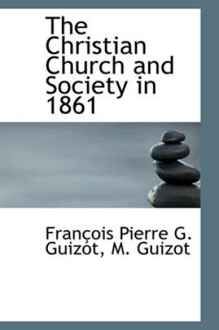 Cover of The Christian Church and Society in 1861