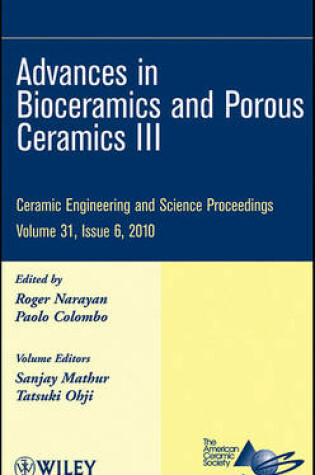 Cover of Advances in Bioceramics and Porous Ceramics III, Volume 31, Issue 6