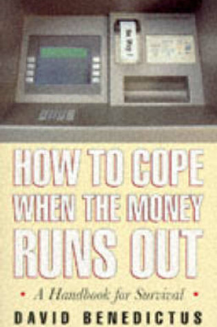 Cover of What to Do When the Money Runs Out