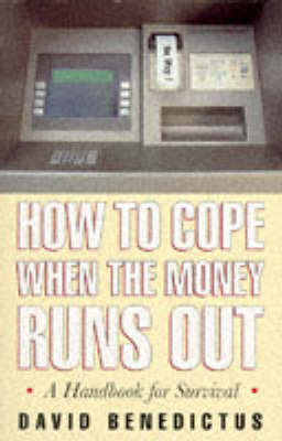 Book cover for What to Do When the Money Runs Out