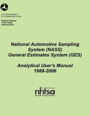 Book cover for National Automotive Sampling System (NASS) General Estimates System (GES)