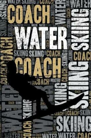 Cover of Water Skiing Coach Journal