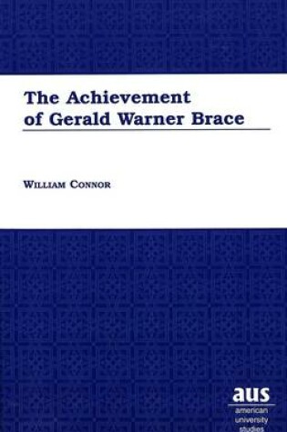 Cover of The Achievement of Gerald Warner Brace