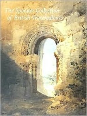 Book cover for Spooner Collection of British Watercolours at the Courtlaud Institute Gallery, The