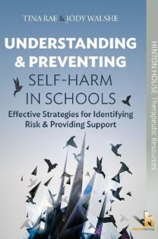 Cover of Understanding and Preventing Self-Harm in Schools