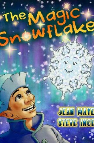 Cover of THE MAGIC SNOWFLAKE