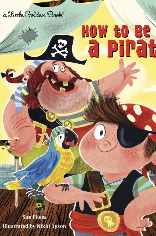 Cover of How to Be a Pirate