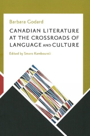 Cover of Canadian Literature at the Crossroads of Language & Culture