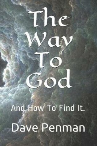 Cover of The Way To God