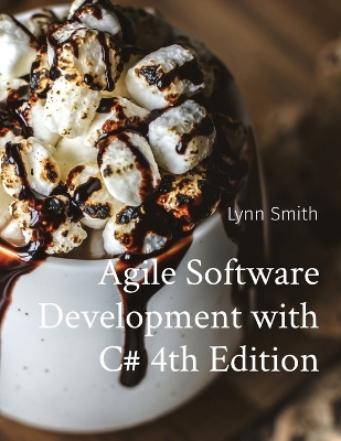 Book cover for Agile Software Development with C# 4th Edition