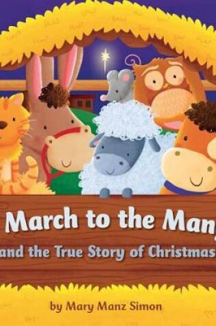 Cover of My March to the Manger