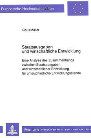 Cover of Staatsausgaben Und Wirtschaftliche Entwicklung