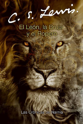 Cover of El Leon, La Bruja y El Ropero (the Lion, the Witch and the Wardrobe)