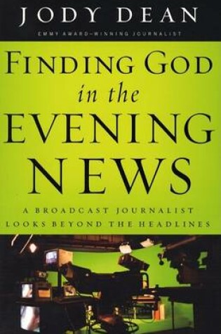 Cover of Finding God in the Evening News