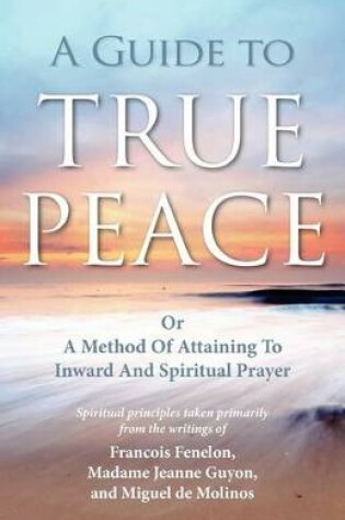 Cover of A Guide to True Peace