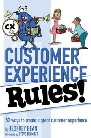 Cover of Customer Experience Rules!