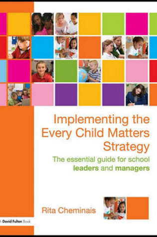 Cover of Implementing the Every Child Matters Strategy