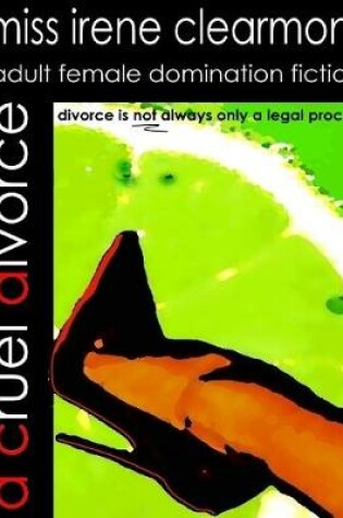 Cover of A Cruel Divorce