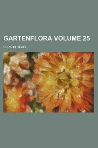 Cover of Gartenflora Volume 25
