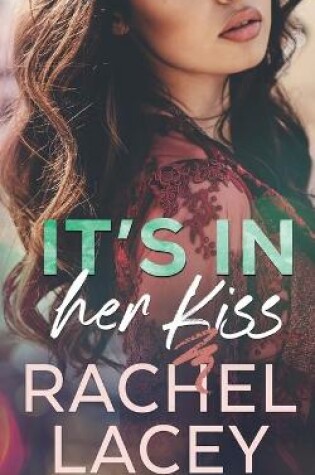 Cover of It's in Her Kiss