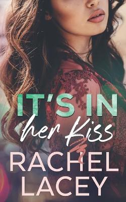 Book cover for It's in Her Kiss