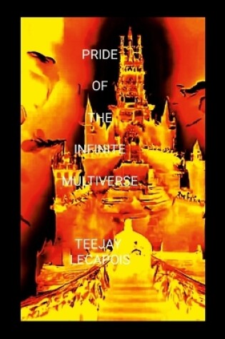 Cover of Pride Of The Infinite Multiverse