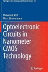 Book cover for Optoelectronic Circuits in Nanometer CMOS Technology