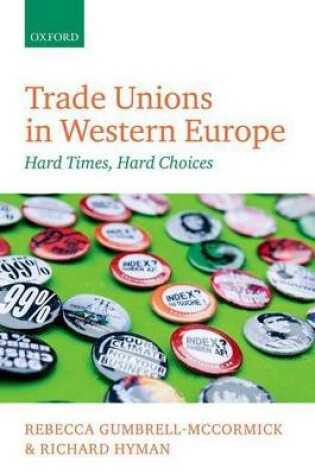 Cover of Trade Unions in Western Europe: Hard Times, Hard Choices