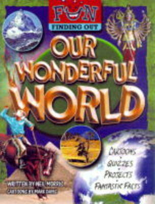 Book cover for Fun Finding Out About Our Wonderful World