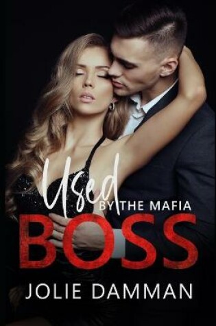 Cover of Used by the Mafia Boss