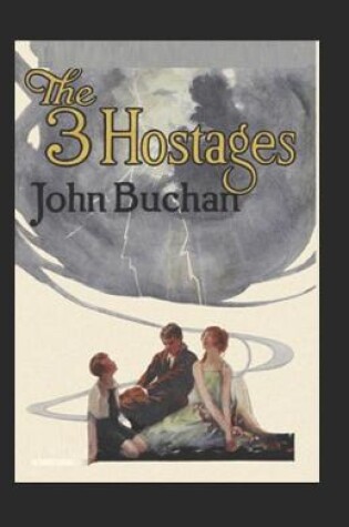 Cover of The Three Hostage by John Buchan(Classic illustrated Edition)