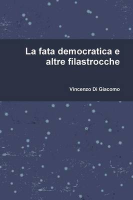 Book cover for La Fata Democratica E Altre Filastrocche