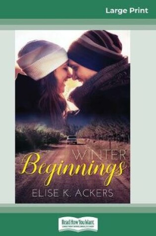 Cover of Winter Beginnings (16pt Large Print Edition)