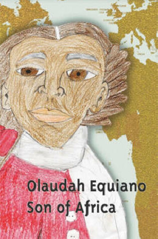 Cover of Olaudah Equiano, Son of Africa